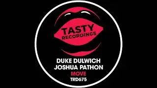 DUKE DULWICH & JOSHUA PATHON - Move ( Boogie Mix ) 2023