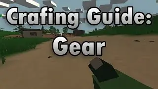 Unturned Crafting Guide: Gear - How to Make a Canteen, Handlamp, Animalpack, and More