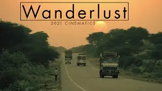 Wanderlust 2021 Cinematics