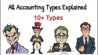 All Types of Accounting Explained