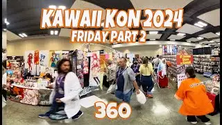 Kawaii Kon 360 Friday Part 2 March 29, 2024 Set to Highest Resolution & Zoom Out.  Look Around.