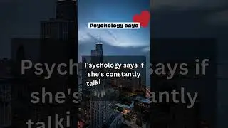 Psychology says: if she's talking about her ex then... #shorts  #psychology #psychologyfact #feed