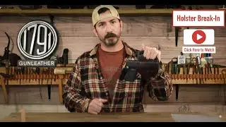 Holster Break-In