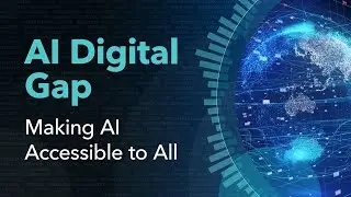 AI Digital Gap: Making AI Accessible to All |  New Economy Forum