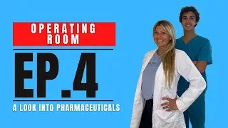 A Look into Pharmaceuticals [Ep.4]