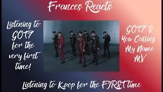 Reacting to Got7's You Calling My Name