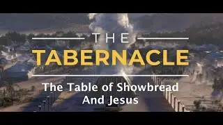 The Table of Showbread and Jesus
