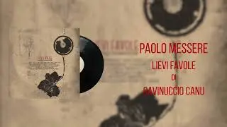 Paolo Messere - Lievi favole di Gavinuccio Canu