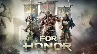 For Honor - New character reworks and a lot of fun