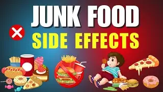 junk food side effects on health | why we should avoid junk food ?