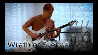 Wrath of Silence &ndash; Original Melodic Death Metal Guitar Song