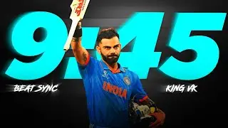9:45 X VIRAT KOHLI 🥰 BEAT SYNC VIRAT KOHLI EDIT #beatsync #viratkohli