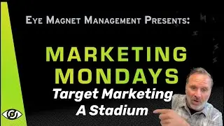Target Market A Stadium - Marketing Mondays - Marketing Tips