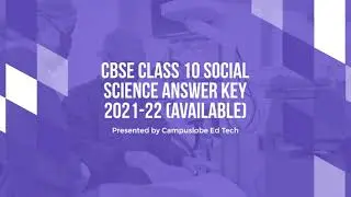 CBSE Social Science Answer Key 2021-22 (Available Now)&ndash;CBSE Social Science Term 1 Answer & Solution