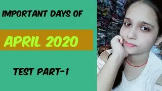 All Important days and themes April 2020  || test  part -1||#SkExam