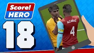 [Level 18] Score Hero (3 STARS)  - Android, iOS