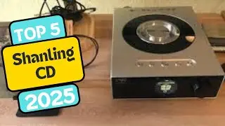Best Shanling CD Players Top 5 Best Shanling CD Players  for  2025