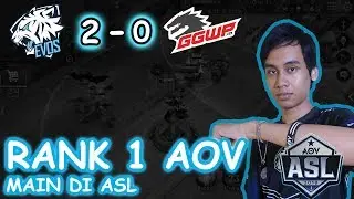 EVOS.AOV VS GGWP.ID ELITE | 2 - 0 | ASL GAME 1 | KEKUATAN PLAYER RANK 1 AOV