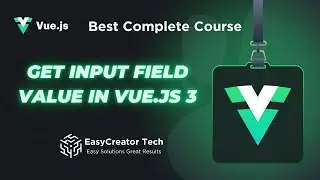 Get Input Field Value in Vue.js  Beginner's Guide 2024