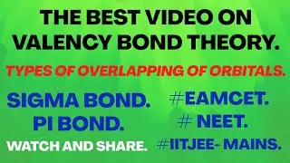 Valence Bond Theory. sigma bond and Pi bond important examples. #chemicalbondclass11 #postulatesVBT