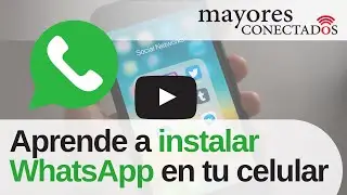 C&oacute;mo instalar y dejar listo para usar WhatsApp