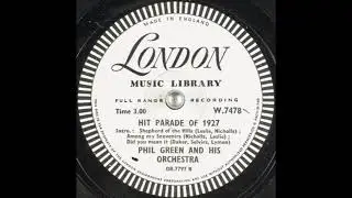 Phil Green & his orchestra - Hit Parade of 1927 (1944)