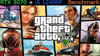 RTX 3070 + i5 12400F GTA V Benchmark