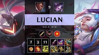 Lucian Mid vs Syndra - VN Grandmaster Patch 25.18