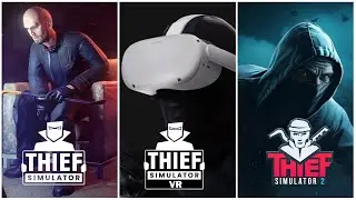 Thief Simulator - ALL TRAILERS (2018-2023)