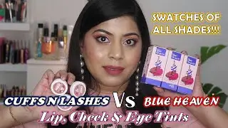 Review of Blue Heaven Kiss & Blush Lip & Cheek Tint V/S Cuffs N Lashes Tints | Dikshita Agarwal