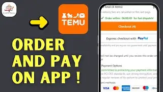 Как заказать и оплатить через приложение Temu в 2025 году &mdash; оплата онлайн!