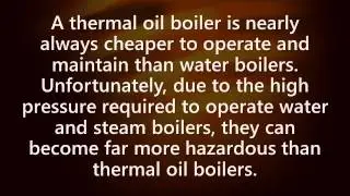 Understanding Thermal Oil Boilers