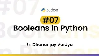 #7 Booleans in Python