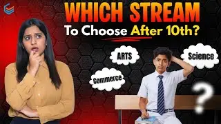 Which Stream to Choose After 10th? | Science, Commerce, or Arts? | Expert Advice  #careerguidance