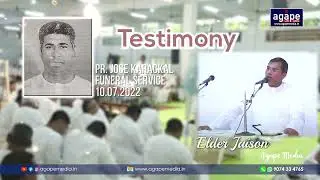 Elder Jaison Testimony about. Pr. Jose Karackal. 10.07.2022 Funeral Service.