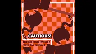 Cautious! (hazerred Remix) &middot; untitled tag game OST