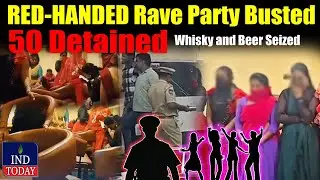 Rave Party Busted At Hyderabad Outskirts: 50 Detained, Whisky and Beer Seized | IND Today