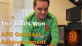 THE TROLLS WON - AFC COLOSSAL ANNOUNCEMENT - Next Level Football League