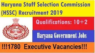 Haryana Staff Selection Commission (HSSC)Recruitment 2019 &ndash; Apply Online for 1780 Vacancies@.