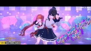 Drop POP Candy Reol [ VRCHAT MMD DANCE ]