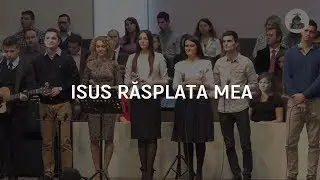 Excelsis Worship - Isus rasplata mea