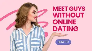 Secrets to Finding Love Offline | Single Women's Guide