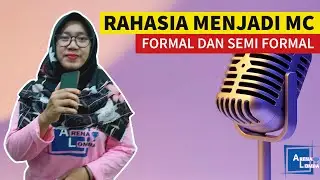 12 Cara Menjadi MC Formal dan Semi Formal yang Benar