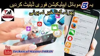 5 Dangerous Android Apps for your Mobile - Harmfull Application of Android - Technical Master Imran