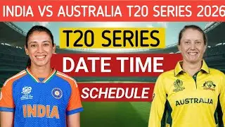 India woman team tour of Australia T20 Series 2026 /IND w vs AUS W date time 