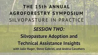 Silvopasture Adoption & Technical Assistance Insights - Expert Panel