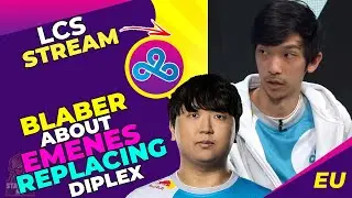 C9 Blaber About EMENES REPLACING Diplex in Cloud9 🤔