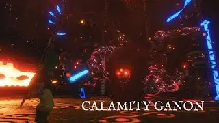 Calamity Ganon (4K 60 FPS)