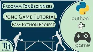 Pong Game Program in Python | Tutorial for Beginners | Python Project