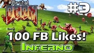 Brutal Doom v19 - Inferno #3 - 100 Facebook likes! (The Gaming Ground)